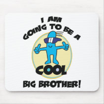 Funny I'm Going To Be A Big Brother Mousepad