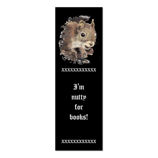 Funny, I'm Nutty for Books, Cute Squirrel Bookmark Business Card Templates