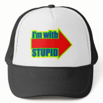 Funny I'm With Stupid T-shirts Gifts Hat
