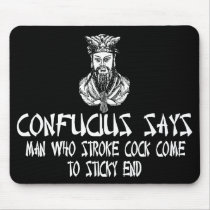 Funny,innuendo Confucius saying Mousemat
