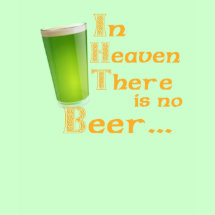 Funny Irish Drinking Proverb Womens Long Sleeve Shirt - In heaven there is no beer...that's why we drink ours here!