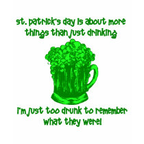 Funny Irish St Patricks Drinking t-shirts