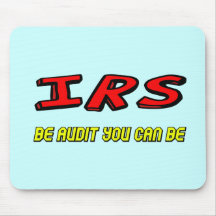 Funny IRS Audit T-shirts Gifts Mouse Pads