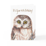 Funny,It's Your 40th Birthday! Shocked at Age, Owl cards
