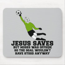 Funny Jesus saves mousepads by Thealiensarecoming Funny Jesus saves mousepads