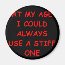 funny joke for you fridge magnet