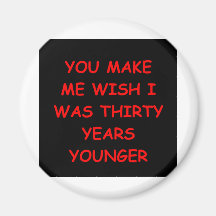 funny joke for you fridge magnet