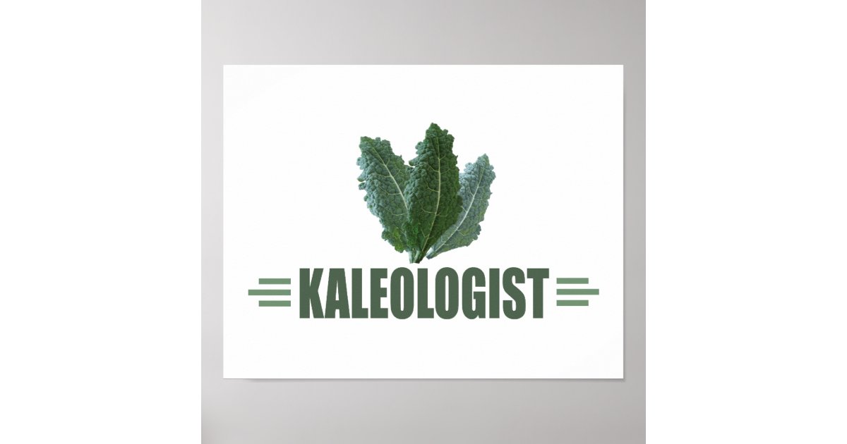 Funny Kale Poster | Zazzle