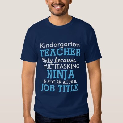 Funny Kindergarten School Teacher Appreciation T-shirt