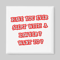 Funny Lawyer Pick-Up Line Fridge Magnet