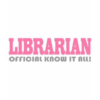 Funny Librarian Know It All T-shirt shirt