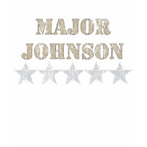 Funny "MAJOR JOHNSON" T Shirt