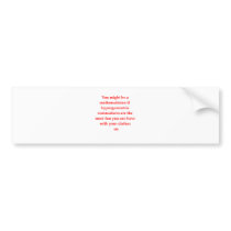 funny math joke bumper sticker