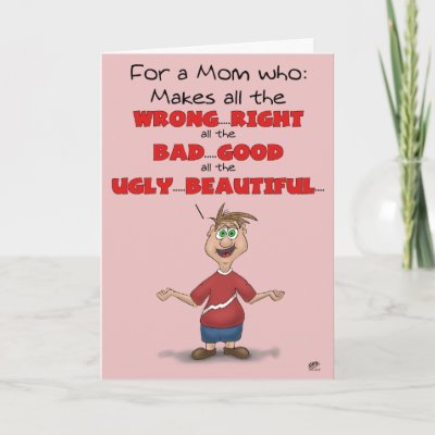 mothers day cards ideas. Funny Mothers Day Cards: All