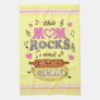 Funny Mother's Day Mom Rocks Mojo Towel