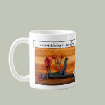 Funny Motivational Mug