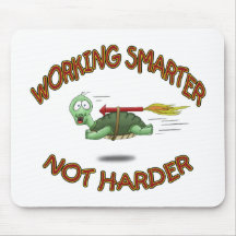 Funny Mouse Pads: Work Smarter not Harder