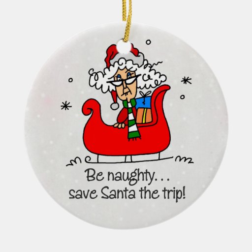 Funny Mrs Claus Christmas Ornament Zazzle