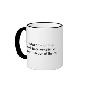 Funny Mug - God put me on mug