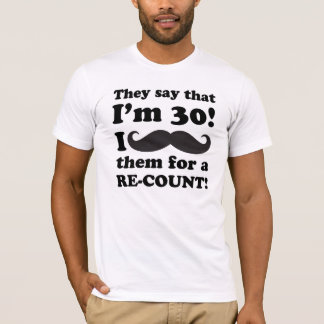 funny 30th birthday shirt