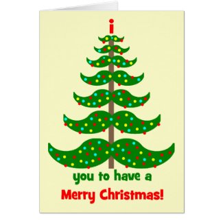 funny mustache Christmas Greeting Cards