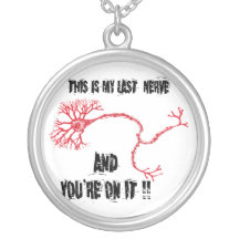 Funny My Last Nerve Necklace