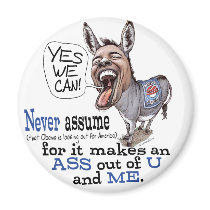 Funny Never Assume Anti Obama Donkey t-shirts magnets