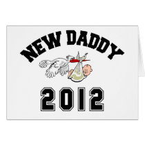 Funny New Daddy 2012 Card