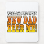 Funny New Fathers : Worlds Greatest New Dad Mouse Pads