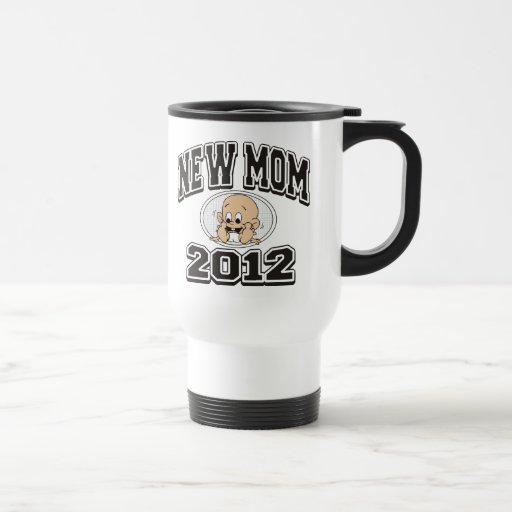 Funny New Mom 2012 Mug