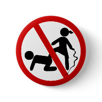 Funny NO Domineering ⚠ Thai Sign ⚠ Pinback Button