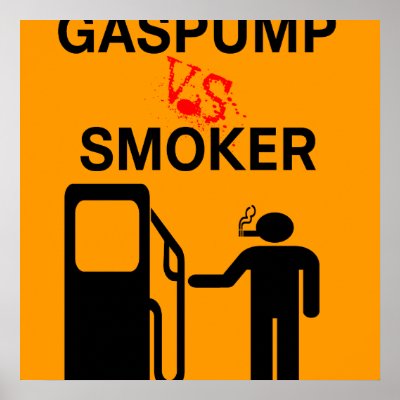 Smoking Funny Sign on Funny No Smoking Remix Sign Safety Posters   Gaspump V S Smoker