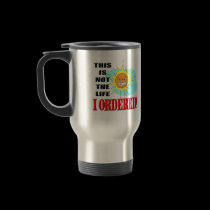 Funny Not My Life T-shirts Gifts mugs