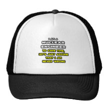Funny Nuclear Engineer T-Shirts and Gifts Hats