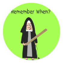 Funny Nun Cards :Nuns Carried Rulers" Round Stickers