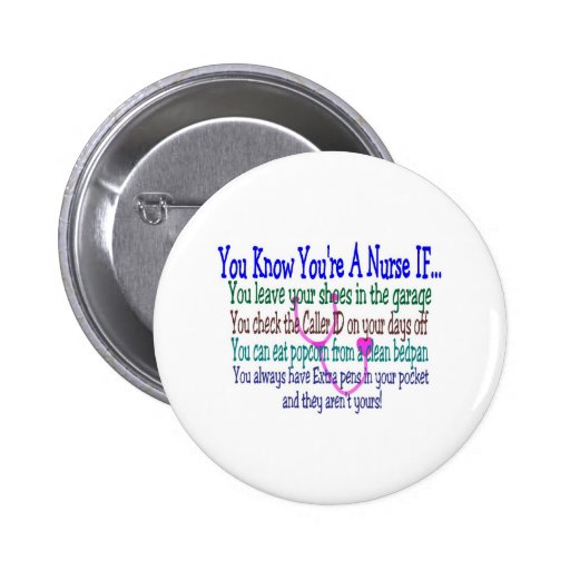 Funny Nurse Sayings Buttons