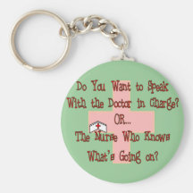 Funny Nurse T-Shirts and Gifts Key Chains