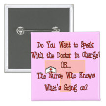 Funny Nurse T-Shirts and Gifts Pin
