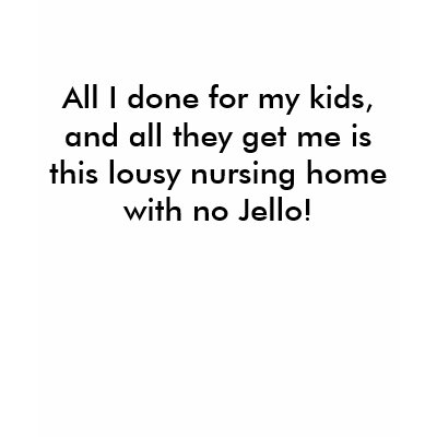 Funny Nursing home tee Tshirt by Cesmour