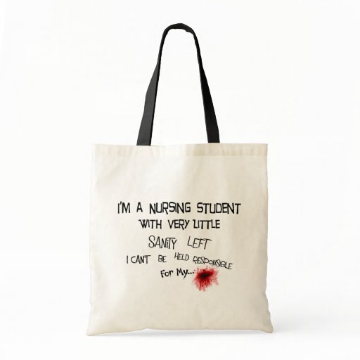 Funny Nursing Student Tshirts and Gifts Tote Bags Zazzle