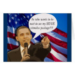 Funny Obama Stimulus Package Joke! cards