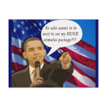 Funny Obama Stimulus Package Joke! postcards by harlowandcompany Funny Obama Stimulus Package Joke! postcards