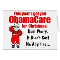 Funny ObamaCare Christmas Greeting Greeting Card