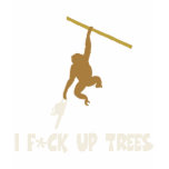 Funny,offensive slogan monkey t-shirts
