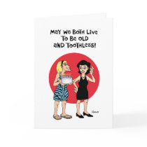 Funny Old and Toothless Birthday Card