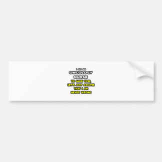 Oncology Bumper Stickers, Oncology Bumper Sticker Designs