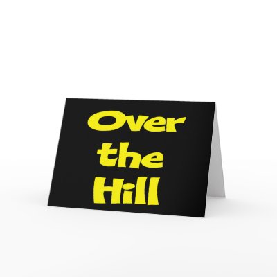 Funny Over The Hill Birthday Invitations Greeting Card by birthday_gifts