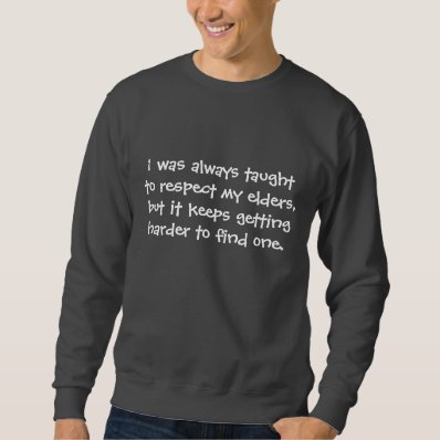 Funny over the hill joke pullover sweatshirt