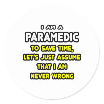 Funny Stickersshirts on Paramedic Shirts   Paramedic Gifts   Apparel  Funny Paramedic T Shirts