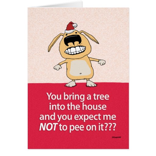 Funny Pee on Tree Dog Christmas Card Zazzle